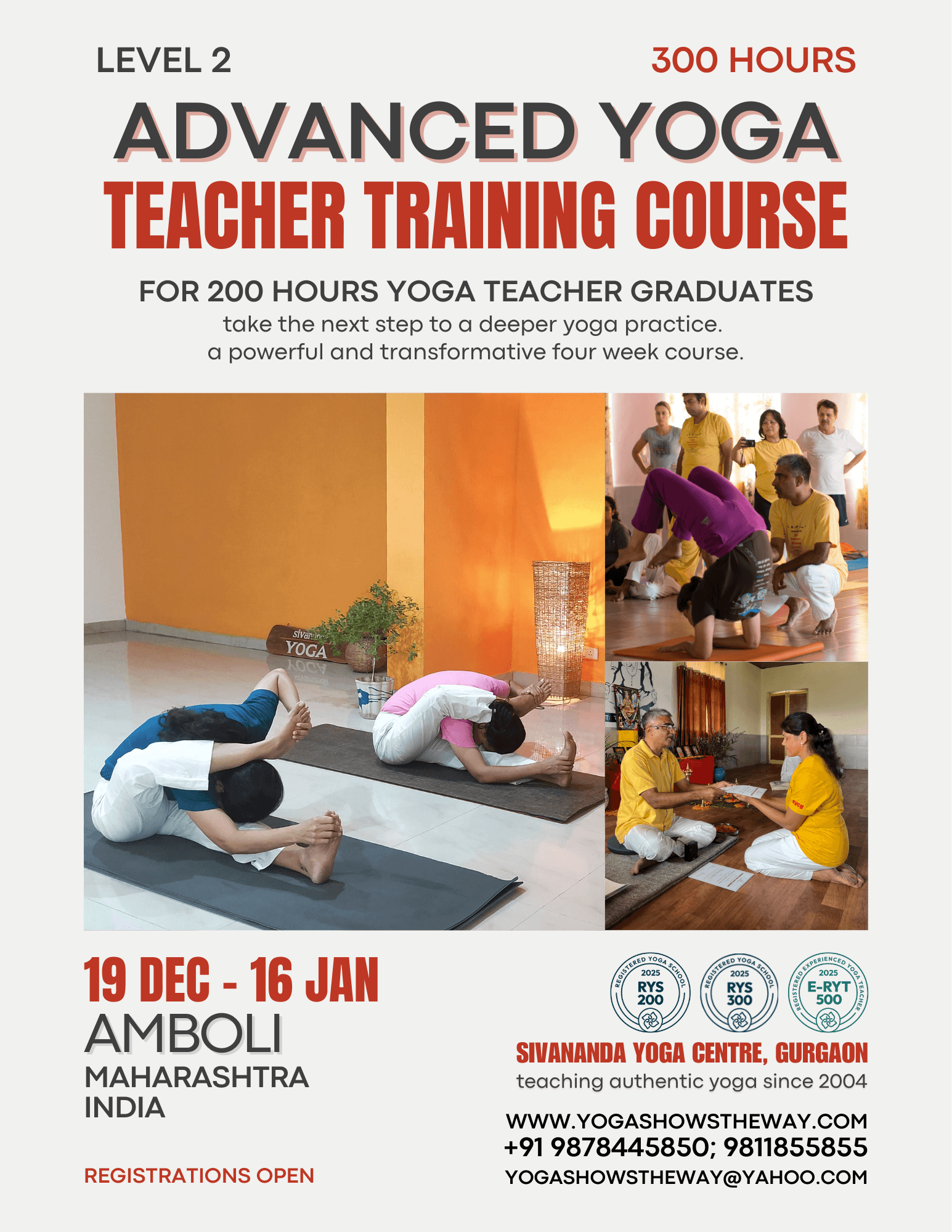 Poster for the Advanced Yoga Teacher Training Course, Level 2, 300 hours, for 200 hours yoga teacher graduates: 19 Dec – 16 Jan, Amboli, Maharashtra, India. Registrations open.